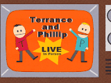 An advertisement for a live Terrance and Phillip performance.