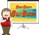 Bucky Bailey's Bully Buckers