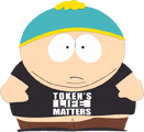 "Token's Life Matters" Cartman