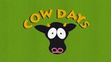 "Cow Days"