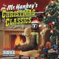 The album cover for Mr. Hankey's Christmas Classics.